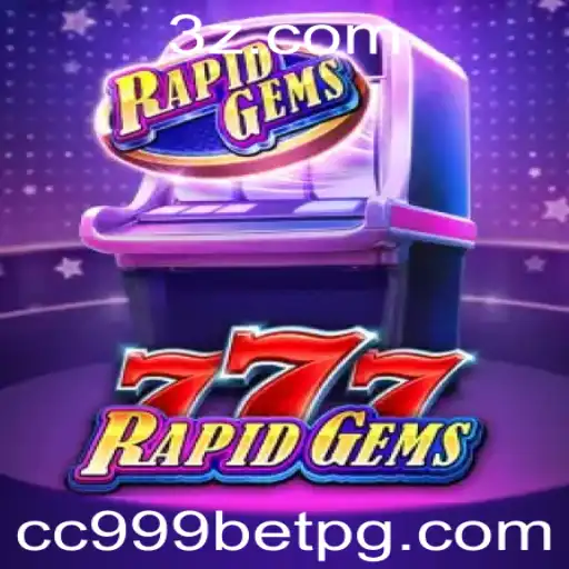cc999 bet - Descubra os Segredos do Jogo RapidGems777 com CC999 Bet